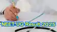 NEET UG Result 2025