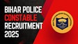 Bihar Police Recruitment 2025