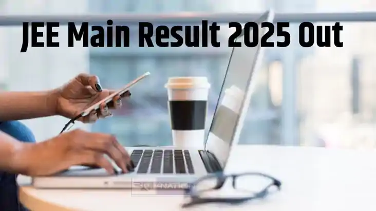 JEE Main Result 2025: