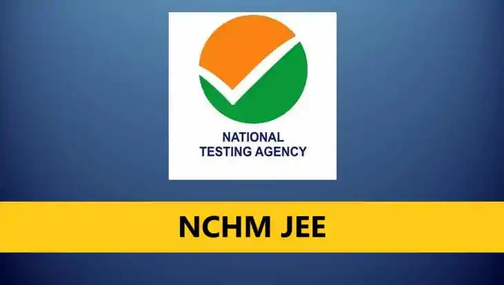 NCHM JEE 2025 : होटल मैनेजमेंट में करियर का सुनहरा मौका,  NC