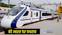 Vande Bharat Express