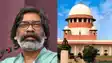 Supreme Court grants stay Jharkhand cm Hemant Soren 