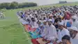 बारिश के लिए अल्लाह से रुहानी फरियाद, मिथिला में अदा की गई 'इस्तिस्का' की नमाज, खुले आसमान के नीचे  दुआ