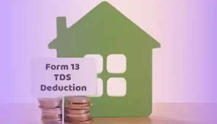 Form 13 TDS