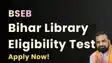 Bihar Librarian Eligibility Exam