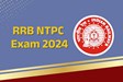 RRB NTPC 2024  परीक्षा जल्द , जानें लेटेस्ट अपडेट 