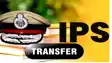  Transfer Express in UP 27 IPS officers transferred