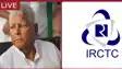 IRCTC Money Laundering Case