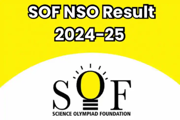 SOF NSO Result 2024: नेशनल साइंस ओलंपियाड रिजल्ट जारी, छात्र